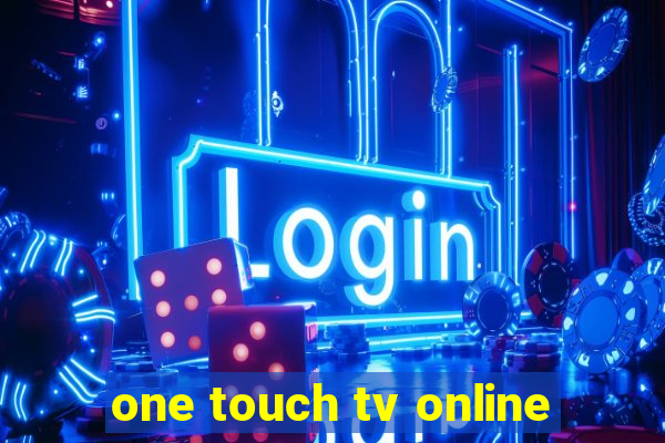 one touch tv online